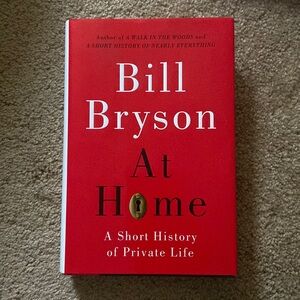 “At Home” hardcover book by Bill Bryson